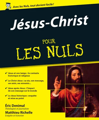 Jésus-Christ pour les nuls Matthieu Richelle, Eric Denimal