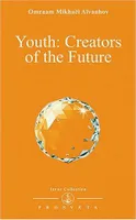 YOUTH : CREATORS OF THE FUTURE