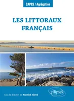 Les littoraux français, Question de géographie