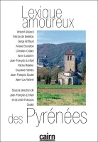 Lexique amoureux des Pyrénées, De la vallée d'aspe au puymorens