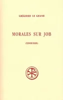 Morales sur Job ., Livres XXVIII-XXIX, Morales sur Job (Livres 28-29), sixième partie