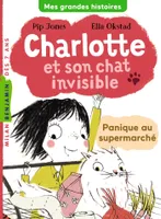 2, Charlotte et son chat invisible, Tome 02, Panique au supermarché
