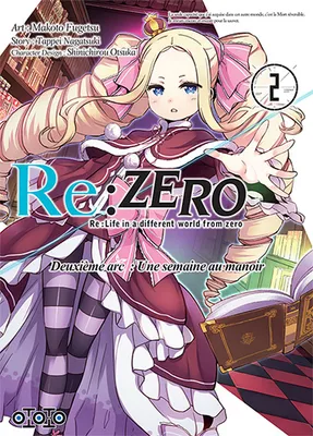 Re-zero, re-life in a different world from zero, deuxième arc, une semaine au manoir, 2, Re : Zero Arc 2 T02
