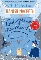 Hamish Macbeth 1 - Qui prend la mouche (prix découverte)