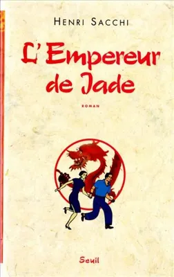 L'Empereur de Jade, roman
