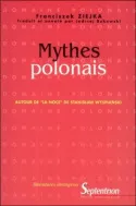 Mythes polonais, Autour de 