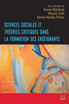 Sciences sociales et théories critiques dans la formation des enseignants