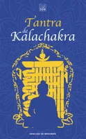 Tantra de Kalachakra, Le Livre du Corps subtil suivi de La Lumière immaculée