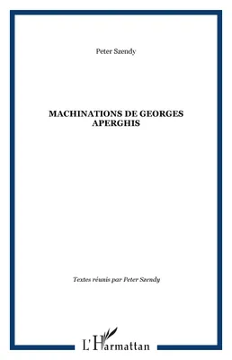 Machinations de Georges Aperghis