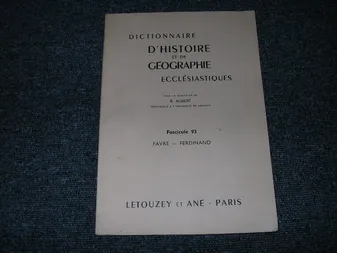 DICTIONNAIRE D'HISTOIRE ET DE GEOGRAPHIE ECCLESIASTIQUES. Fascicule 93. favre  Ferdinand