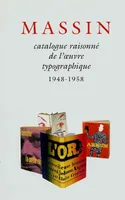 Catalogue raisonné de l'oeuvre typographique de Massin, [I], 1948-1958
