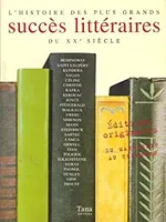 L'histoire des plus grands succès littéraires du XXème siècle Collectif and Raphaële Vidaling, éditions originales
