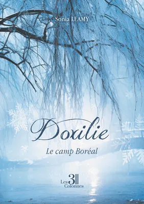 Doxilie, Le camp Boréal
