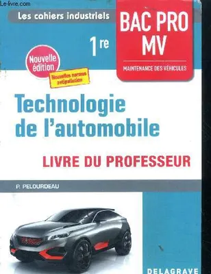 Technologie de l'automobile 1re Bac Pro MV (2020) - Pochette - Livre du professeur