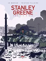 One-Shot, Stanley Greene, une vie à vif, Une vie à vif