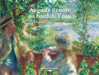 Auguste Renoir, au bord de l'eau
