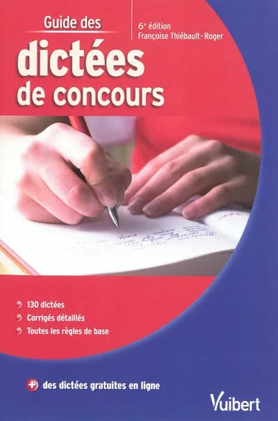 Livres Scolaire-Parascolaire BTS-DUT-Concours Guide des dictées de concours Françoise Thiébault-Roger