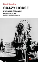 Crazy Horse, L'homme étrange des Oglalas