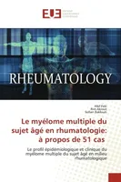 Le myélome multiple du sujet âgé en rhumatologie: à propos de 51 cas, Le profil épidémiologique et clinique du myélome multiple du sujet âgé en milieu rhumatologique