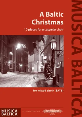 A Baltic Christmas, 10 Pieces for a cappella choir