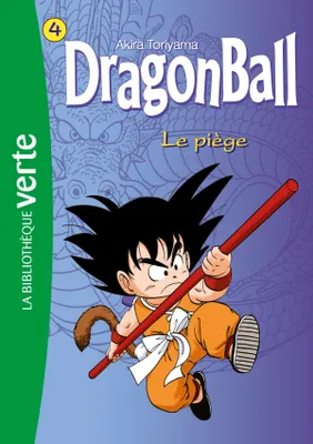 4, Dragon Ball 04 - Le piège