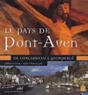 Le pays de Pont-Aven, de Concarneau à Quimperlé