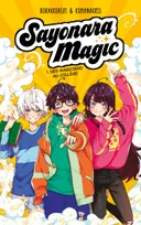1, Sayonara Magic - Tome 1 - Des magiciens au collège