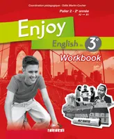 Enjoy English in 3ème, Cahier d'exercice - Workbook