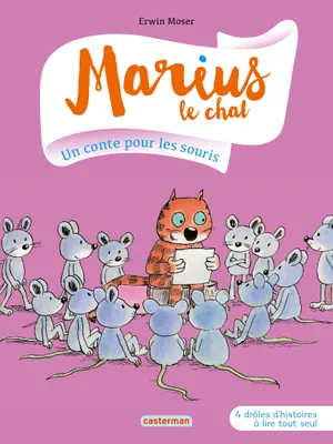 Marius le chat, 5, Un conte pour les souris, 4 drôles d'histoires à lire tout seul