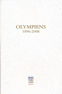 OLYMPIENS 1896-2008 - PETIT FORMAT