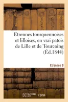 Etrennes tourquennoises et lilloises, en vrai patois de Lille et de Tourcoing