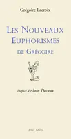 Les euphorismes de Grégoire, Les nouveaux euphorismes de Grégoire (volume 02)