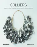 Colliers - 400 nouveaux modEles de joaillerie contemporaine (brochE) /franCais