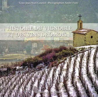 Histoire du vignoble et des vins Drômois