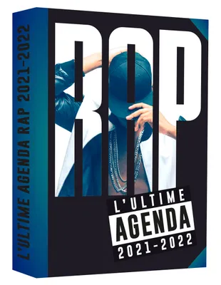 L ultime agenda scolaire Rap 2021-2022