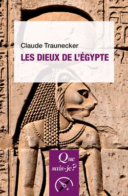 Les dieux de l'Égypte, « Que sais-je ? » n° 1194