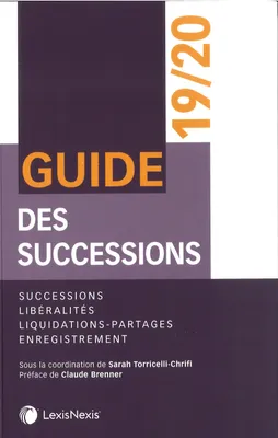 Guide des successions, 19-20, Successions, libéralités, liquidations-partages, enregistrement
