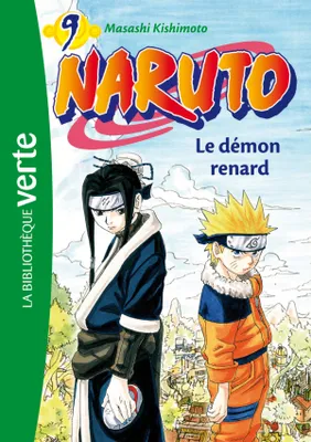Naruto Hachette Jeunesse, 9, Naruto 09 - Le démon renard