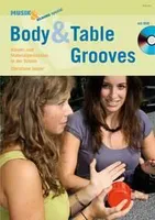 Body & Table Grooves, Körper- und Materialpercussion in der Schule