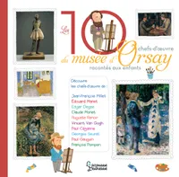 Les 10 chefs-d'oeuvre du musée d'Orsay
