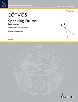 Speaking Drums, Four poems for percussion solo and orchestra. percussion and orchestra. Partie soliste.