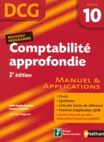 DCG, 10, Comptabilité approfondie - 2è édition, manuel & applications
