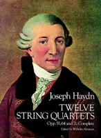 Twelve (12) String Quartets, Op. 55, 64 and 71, complete