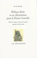 William Blake et ses illustrations pour La divine comédie
