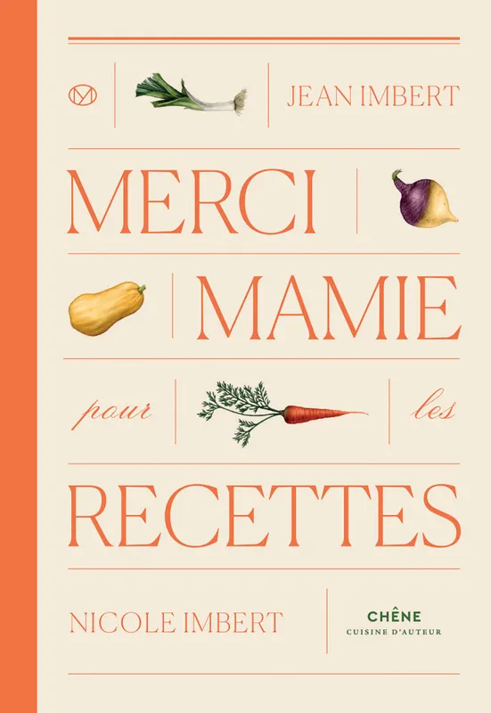 Livres Loisirs Gastronomie Cuisine Merci Mamie pour les recettes Jean Imbert