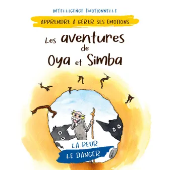 Les aventures de Oya et Simba, Le Danger