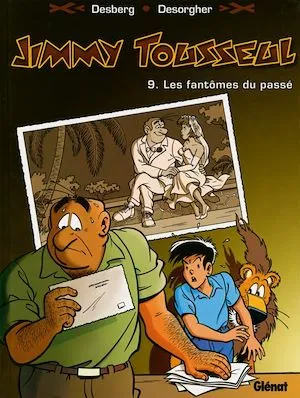 Jimmy Tousseul - Tome 09, Les fantômes du passé