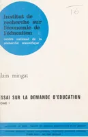 Essai sur la demande d'éducation (1), Thèse présentée et soutenue publiquement, le 12 novembre 1977, en vue de l'obtention du Doctorat d'État de science économique