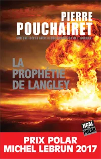 Livres Polar Thriller La prophétie de Langley Pierre Pouchairet