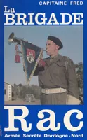 La brigade Rac, Armée secrète Dordogne-Nord